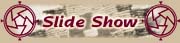 Slide Show